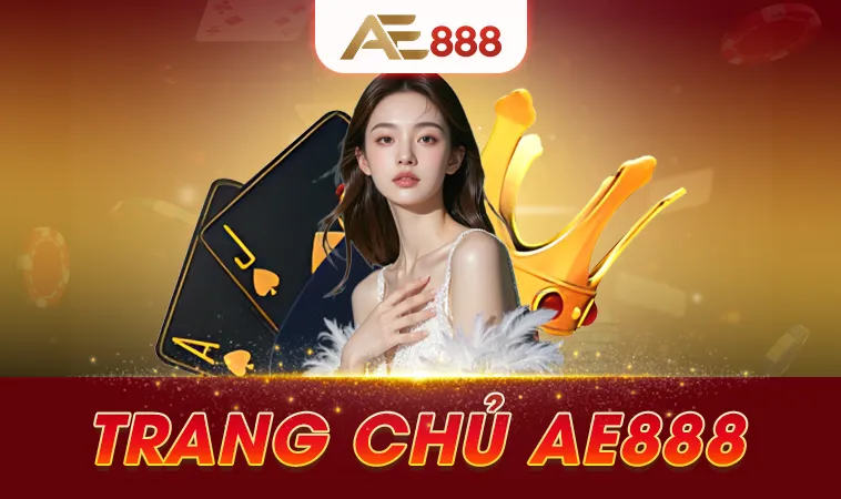AE888 - Trang Chủ AE 888 - Nhà Cái Cá Cược Online Số 1 Việt Nam